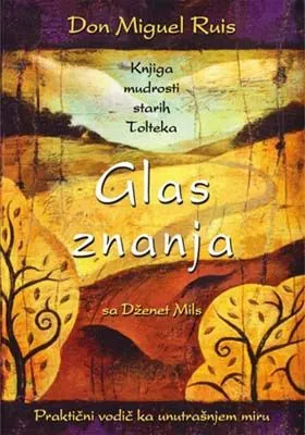glas znanja don miguel ruis