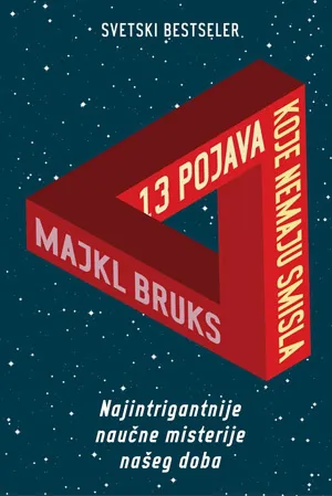 13 pojava koje nemaju smisla majkl bruks