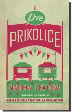dve prikolice marina levicka