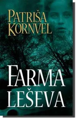farma leševa patriša kornvel