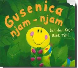 gusenica njam njam džek tikl šeridan kejn