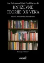 književne teorije xx veka ana bužinjska mihal pavel markovski