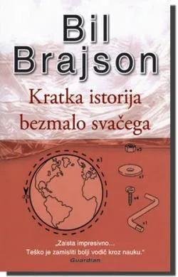 kratka istorija bezmalo svačega bil brajson