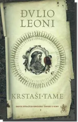 krstaši tame đulio leoni