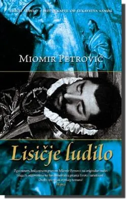 lisičje ludilo miomir petrović