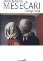 mesečari i drugi eseji džek london