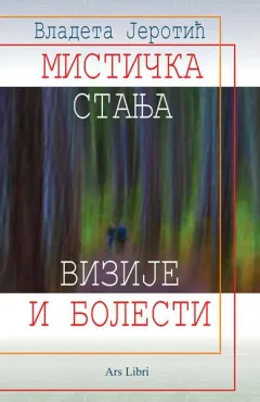 mistička stanja vizije i bolesti vladeta jerotić