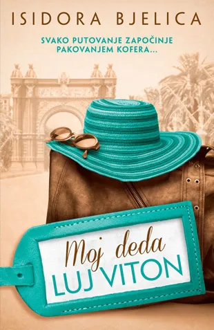 moj deda luj viton isidora bjelica