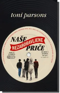 naše nezaboravljene priče toni parsons
