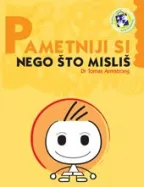 pametniji si nego što misliš tomas armstrong
