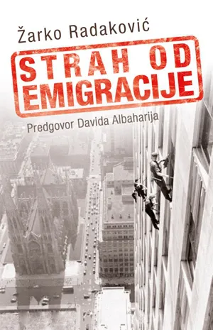 strah od emigracije žarko radaković