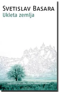 ukleta zemlja svetislav basara