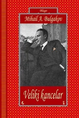 veliki kancelar mihail bulgakov