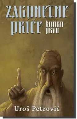 zagonetne priče knjiga prva uroš petrović