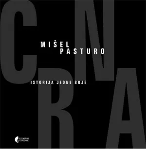 crna istorija jedne boje mišel pasturo