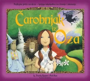 čarobnjak iz oza pop up (3d) bajka sa zvukovima pol his l frenk baum