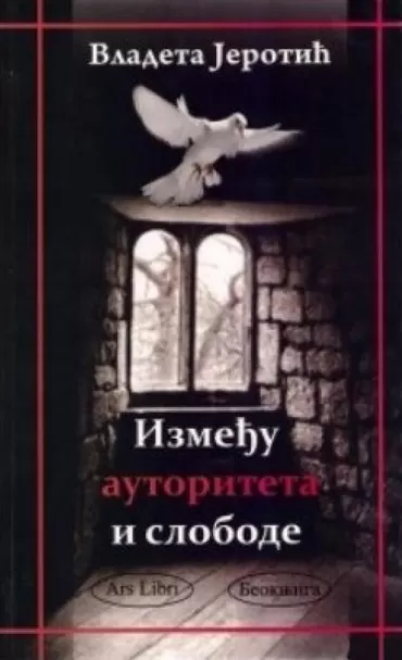 između autoriteta i slobode vladeta jerotić