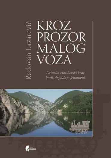 kroz prozor malog voza radovan lazarević