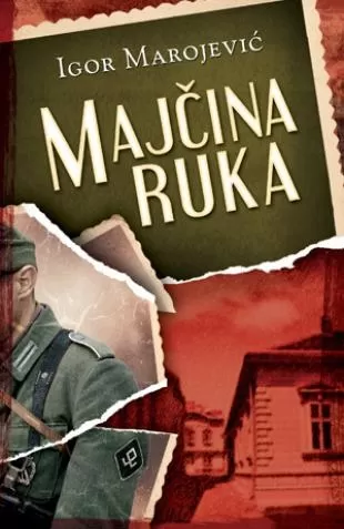 majčina ruka igor marojević