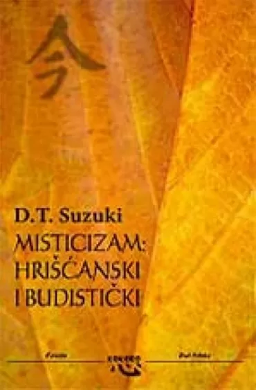 misticizam hrišćanski i budistički dajsec teitaro suzuki