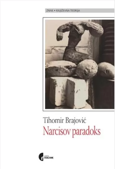 narcisov paradoks tihomir brajović