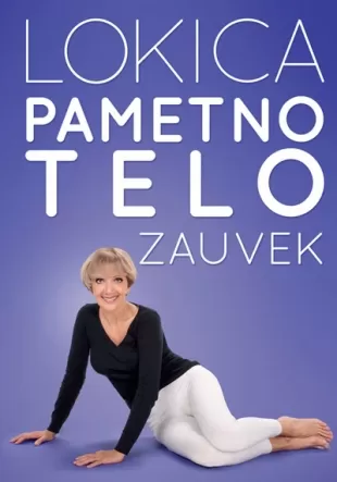 pametno telo zauvek lokica