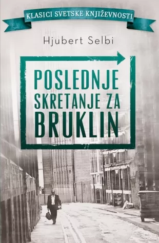 poslednje skretanje za bruklin hjubert selbi