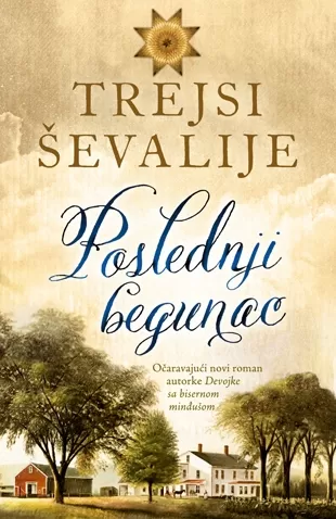 poslednji begunac trejsi ševalije