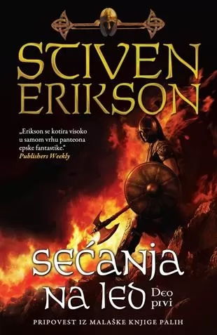 sećanja na led deo prvi stiven erikson