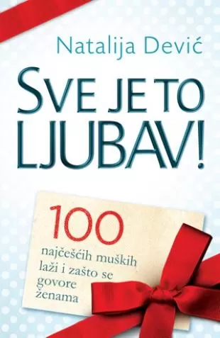 sve je to ljubav natalija dević