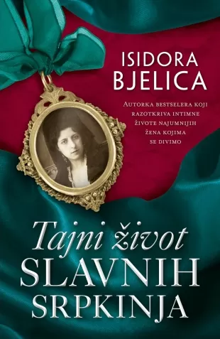 tajni život slavnih srpkinja isidora bjelica
