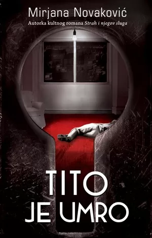 tito je umro mirjana novaković