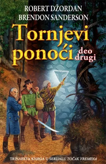 tornjevi ponoći deo drugi robert džordan brendon sanderson