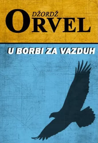 u borbi za vazduh džordž orvel