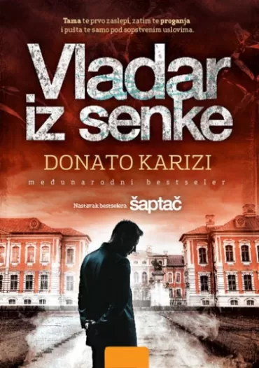 vladar iz senke donato karizi