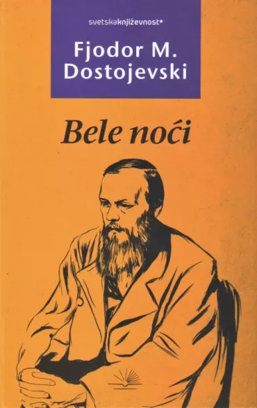 bele noći fjodor mihailovič dostojevski