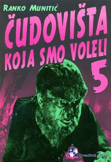 čudovišta koja smo voleli 5 ranko munitić