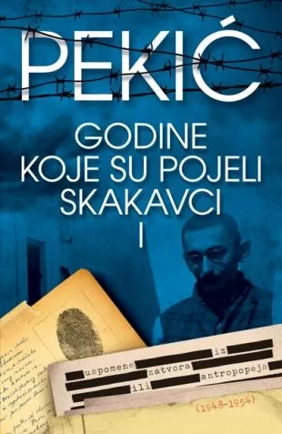 godine koje su pojeli skakavci i borislav pekić