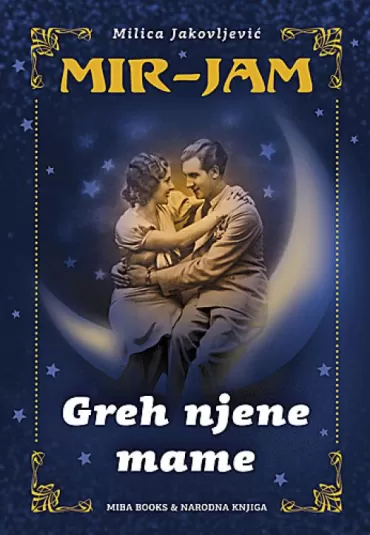 greh njene mame milica jakovljević mir jam