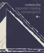 ispovesti mladog romanopisca umberto eko