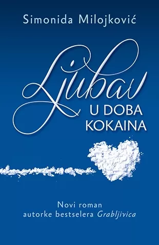 ljubav u doba kokaina simonida milojković