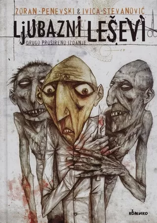 ljubazni leševi zoran penevski ivica stevanović