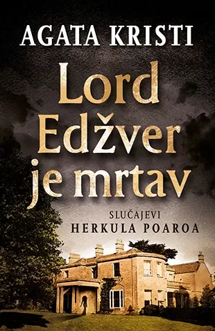 lord edžver je mrtav agata kristi