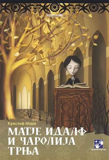 matje idalf i čarolija trnja kristof mori