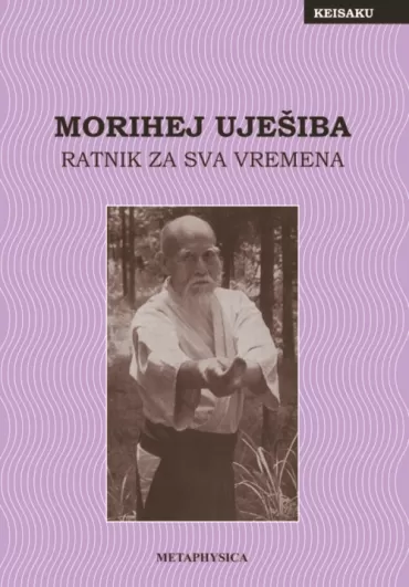 morihej uješiba, ratnik za sva vremena zvonimir baretić