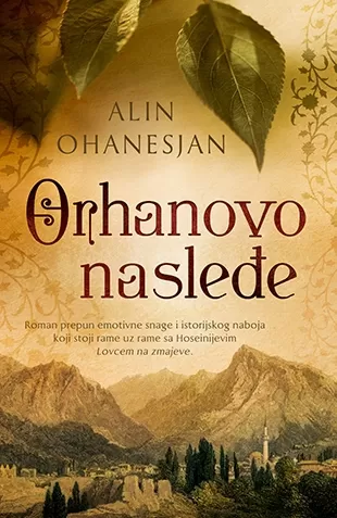 orhanovo nasleđe alin ohanesjan