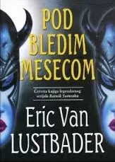 pod bledim mesecom erik van lustbader