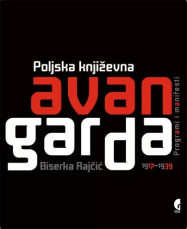 poljska književna avangarda 1917 1939 biserka rajčić