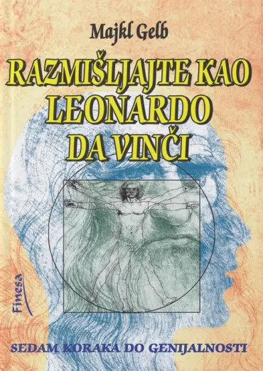razmišljajte kao leonardo da vinči majkl gelb