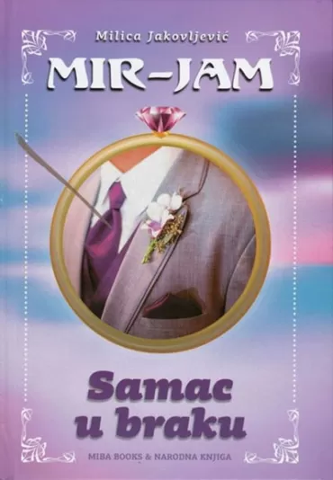 samac u braku milica jakovljević mir jam